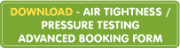 air tightness | pressure testing advanced booking form