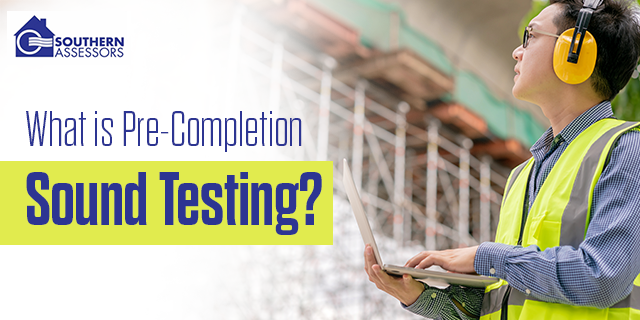 What is Pre-Completion Sound Testing