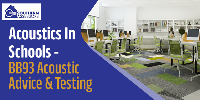 Acoustics in Schools | BB93 Acoustic Advice and Testing
